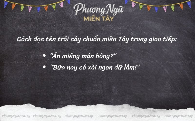 Cách gọi tên trái cây theo kiểu miền Tây trong đời sống hàng ngày