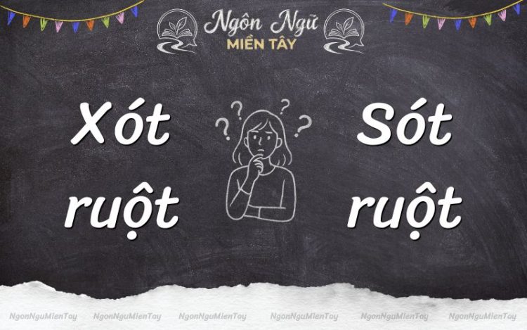 xót ruột hay sót ruột