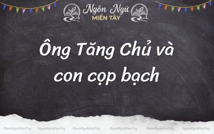 ông tăng chủ và con cọp bạch