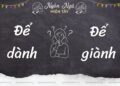 để dành hay để giành